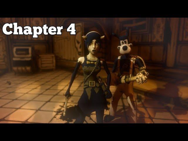 BENDY AND THE INK MACHINE CHAPTER 4 GAMEPLAY WALKTHROUGH