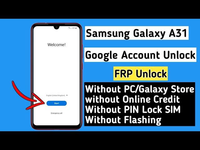 Samsung A31 FRP Unlock Android 11/Bypass Google Account/Without PIN Lock SIM/Without Online Credit