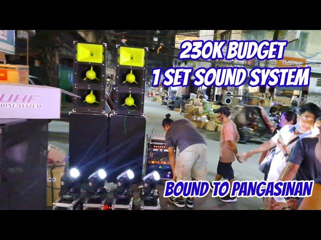 230K BUDGET 1 SOUND SYSTEM BOUND TO PANGASINAN/DUAL BULLET MIDHIGH/SIBZERO 18/JH SUB 18/FET1000.3