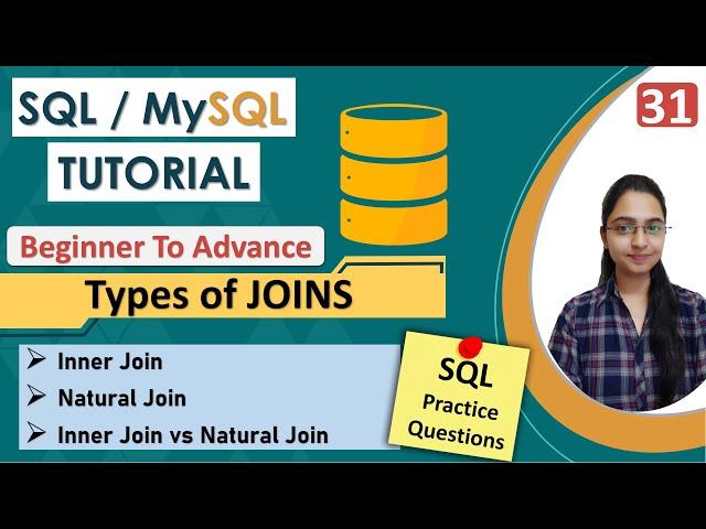 31-INNER JOIN & NATURAL JOIN in SQL | INNER vs NATURAL JOIN |Practice SQL Query using JOINS |Example