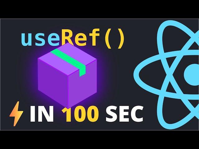 useRef React Hook Explained In 100 Seconds