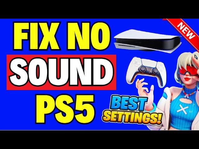 How to Fix NO Sound on PS5 [ Quick FIX ]