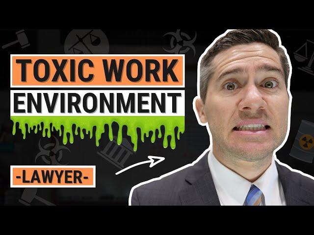 Toxic Work Environment