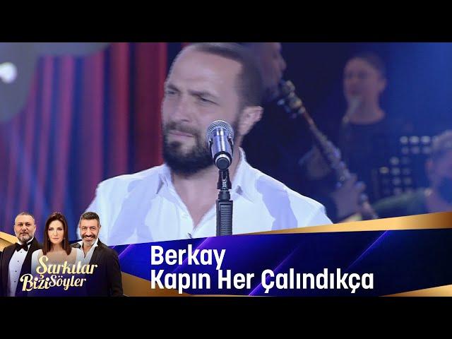 Berkay - Kapın Her Çalındıkça