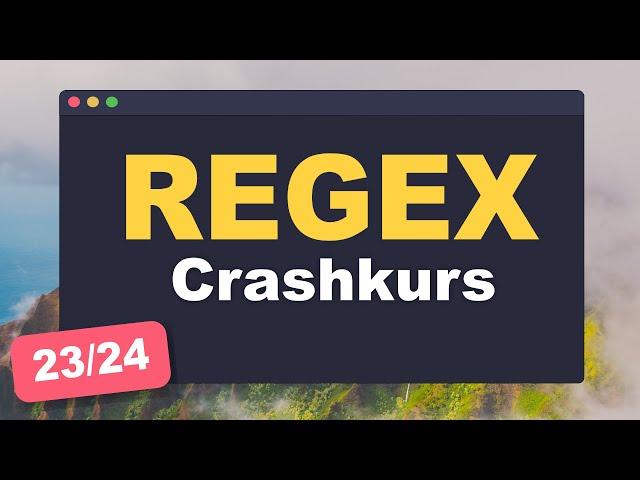 Regex Tutorial Deutsch - Regex einfach erklärt!  (regex101, regex Tester, Python, Javascript etc.)