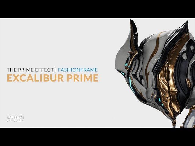 FashionFrame | Excalibur Prime Look