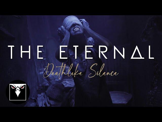 THE ETERNAL - Deathlike Silence (Official Music Video)