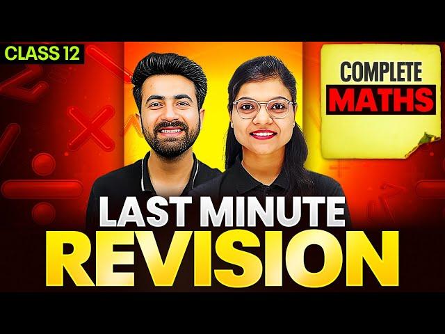 Complete MATHS Last Minute RevisionClass 12th Board