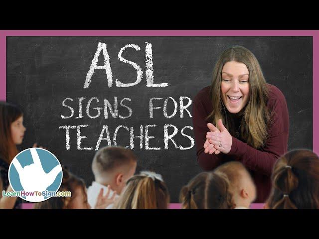 ASL Signs for Teachers to Use in the Classroom | Public Service Pt. 7