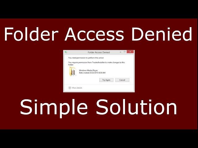 How to Fix 'Folder Access Denied' - Windows 10 (Basic Method)