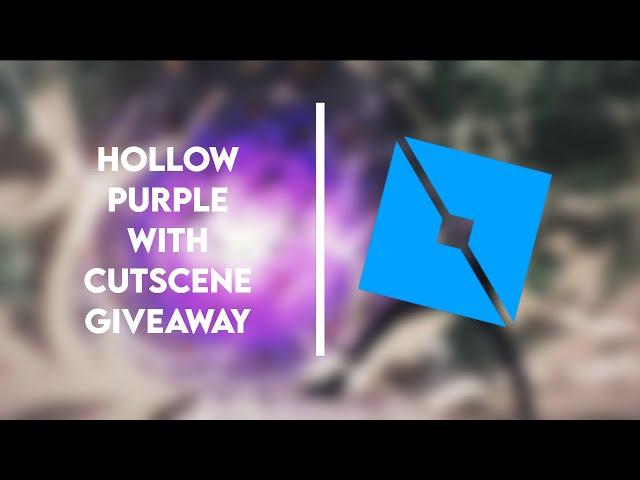 Hollow Purple + Cutscene GIVEAWAY | Roblox Studio