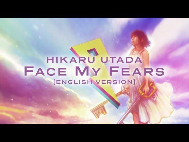 Utada Hikaru & Skrillex - Face My Fears [Lyrics/Lyric Video]