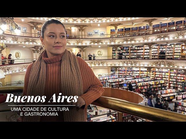 Buenos Aires: uma cidade de cultura e gastronomia | CNN Viagem & Gastronomia