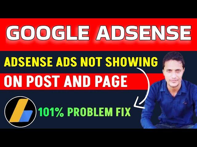 Adsense Ads Not Showing on Website? | Approved But No Ads Displayed - Fix Guide