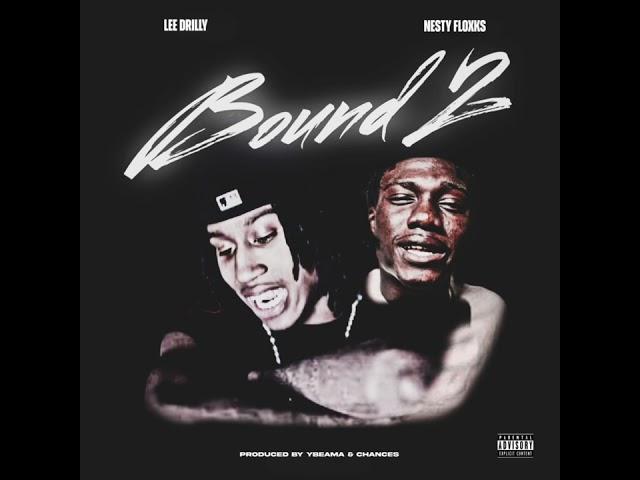 Chance$ Music x Lee Drilly x Nesty Floxs - BOUND 2 ( prod by ybbeama & chance$ )