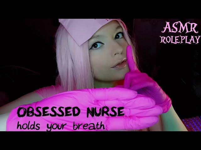 ASMR Roleplay | Obsessed Nurse Shushes You (mouth covering & breath holding)