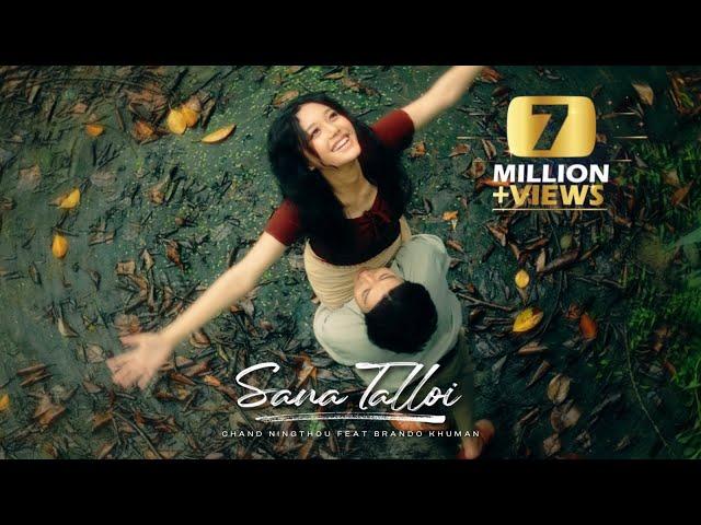 Chand Ningthou - SANA TALLOI (feat Brando Khuman) Official Music Video