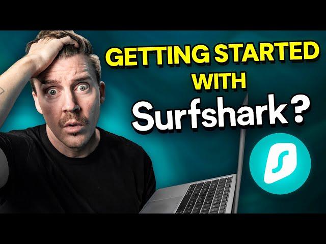 EASY Surfshark Tutorial | Learn how to use Surfshark like a PRO! 