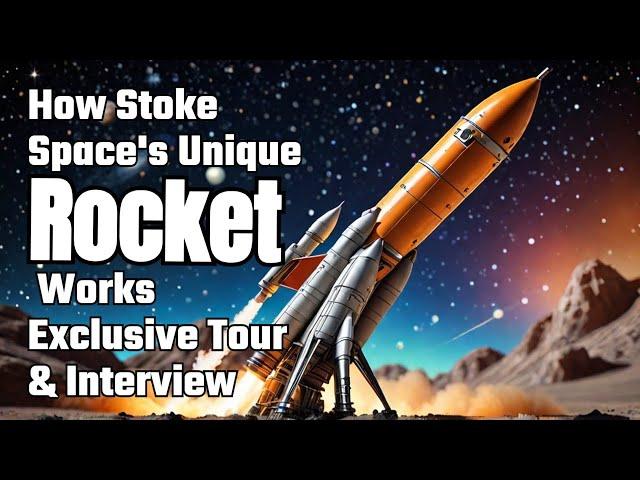 How Stoke Space's Unique Rocket Works  Exclusive Tour & Interview #spacex #rocket #adventure #fact