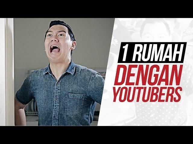 1 RUMAH DENGAN YOUTUBERS