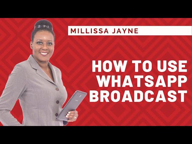 How To Send WhatsApp Broadcast Messages