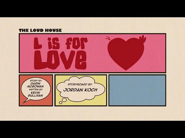 The Loud House L Is For Love title card