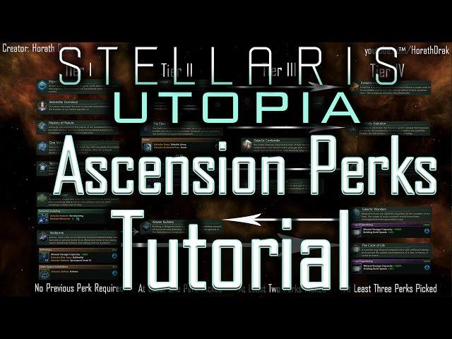 Stellaris Utopia: Ascension Perks Tutorial - Stellaris Tutorial