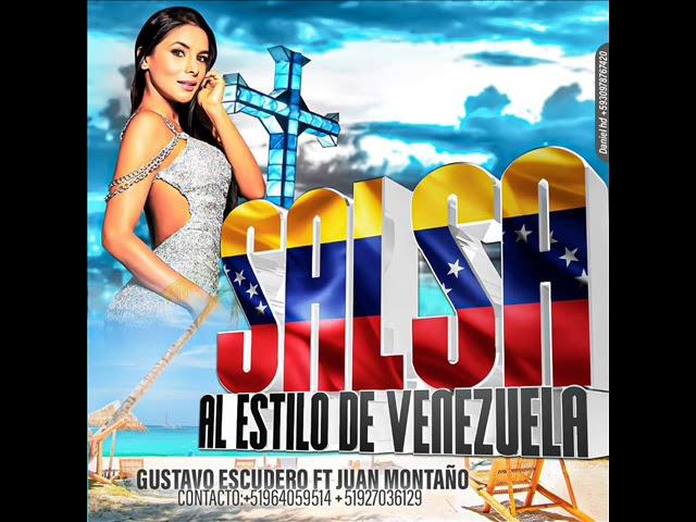 Salsa Al Estilo De Venezuela Dj Gustavo Escudero Ft Dj Juan Montaño