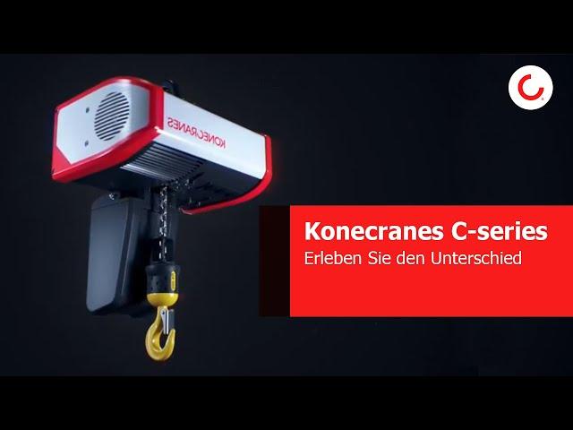 Konecranes C-Serie – Erleben Sie den Unterschied