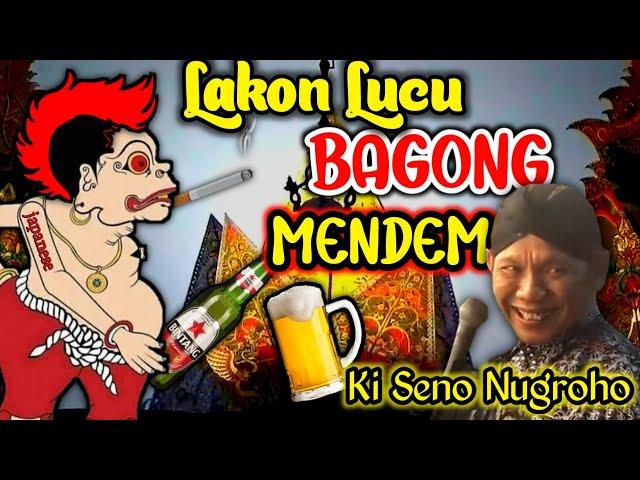  Bagong Mendem Maju PerangLakon Lucu  Ki Seno Nugroho