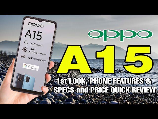 Oppo A15 l 1st Look, Features, Specs and Price Quick Review