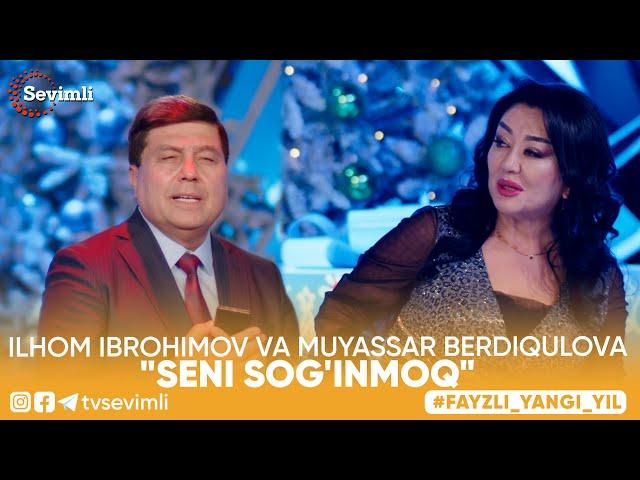 Ilhom Ibrohimov va Muyassar Berdiqulova - "Seni sog'inmoq"