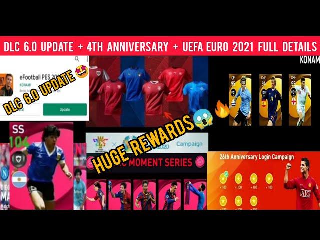 DLC 6.0 UPDATE FULL CHANGES + 4TH ANNIVERSARY CAMPAIGN  + UEFA EURO 2021 HUGE REWARDS 