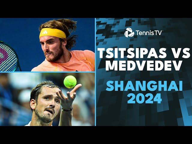 Stefanos Tsitsipas vs Daniil Medvedev DRAMATIC Match Highlights | Shanghai 2024