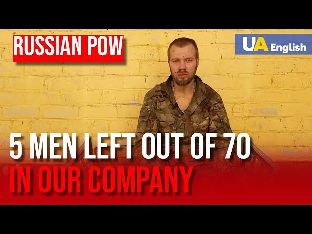 Russian POW: In our company there were 5 men left out of 70