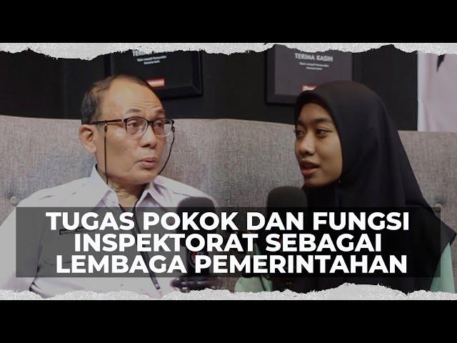 Tugas Pokok Dan Fungsi Inspektorat Sebagai Lembaga Pemerintahan #168 - ISKPODCAST