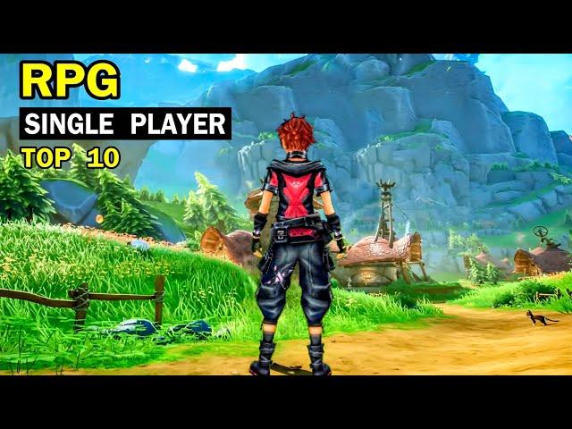 Top 10 SINGLE PLAYER Games RPG for Android & iOS | Interesting Storyline game