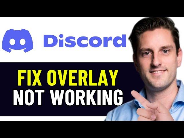 HOW TO FIX DISCORD OVERLAY NOT WORKING 2024! (FULL GUIDE)