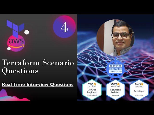 Terraform Interview Questions - Part 4 - Terraform Real Time Scenario Based Questions @AlokKumar