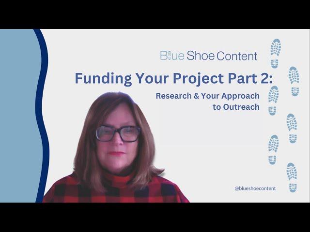 Funding Your Project Series Part 2: Research & Your Approach to Outreach