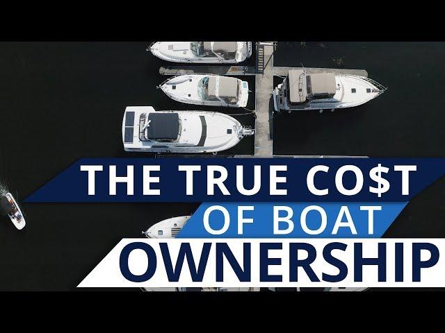 What is the Cost of Boat Ownership