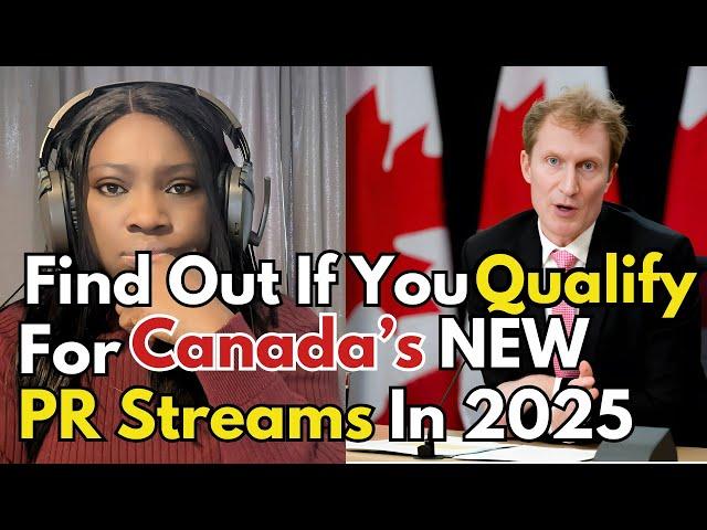 REVEALED: Canada's NEW PR Pathways For 2025: EVERYTHING You MUST Know!