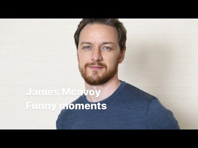 James Mcavoy Funny Moments