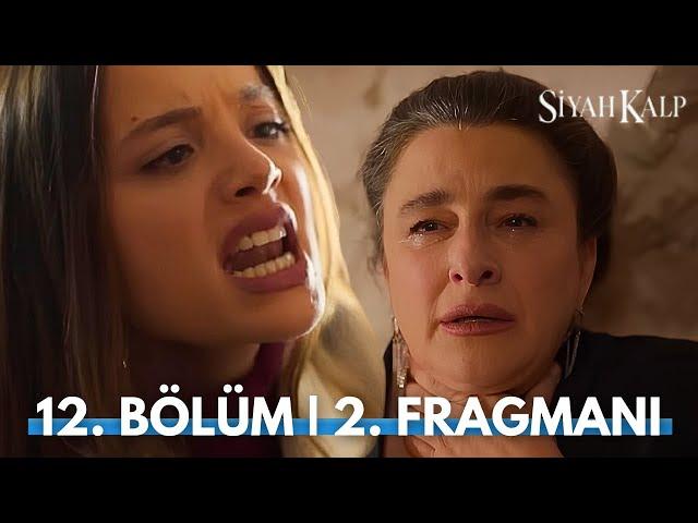 Siyah Kalp 12. Bölüm 2. Fragman | Sevilay Kriz Geçirdi!