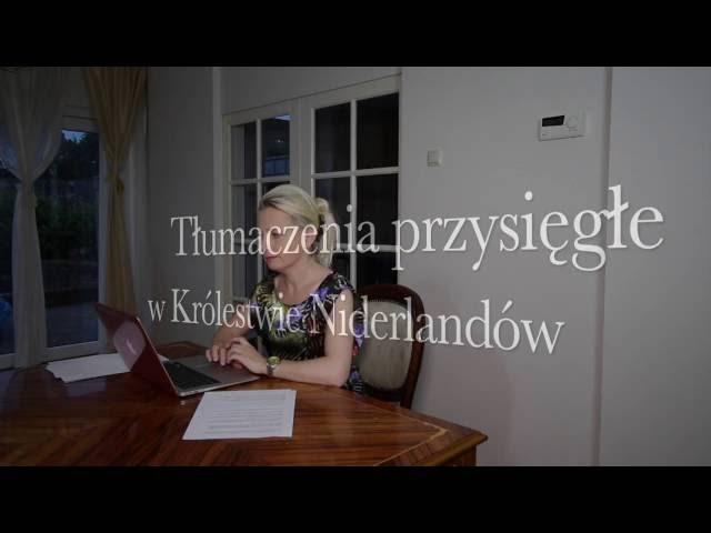 Tłumacze przysięgli w Królestwie Niderlandów/Sworn translators in the Netherlands