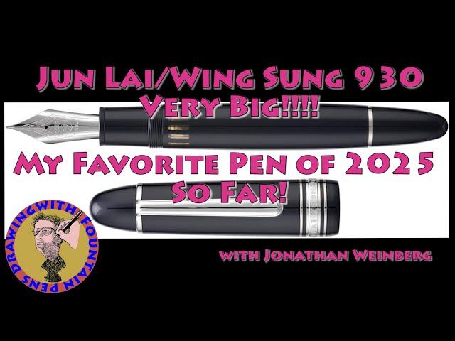 Wing Sung/Jun Lai 930 Fountain Pen--Very Big and Flexy. So Far My Favorite Pen of 2025 #fountainpens