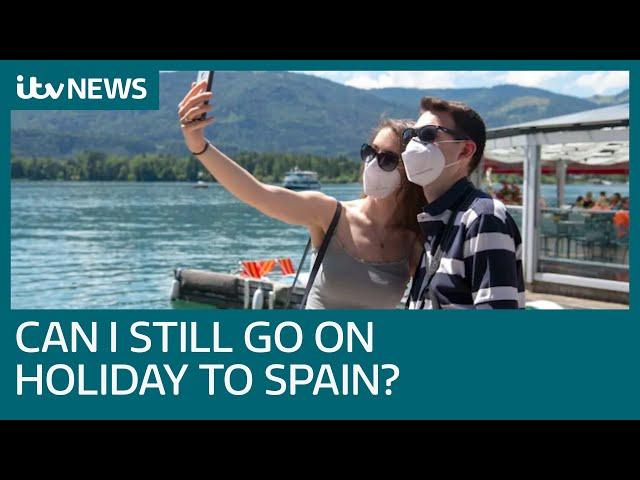 Spain Coronavirus: Can I still go on my summer holiday if quarantine is imposed? | ITV News