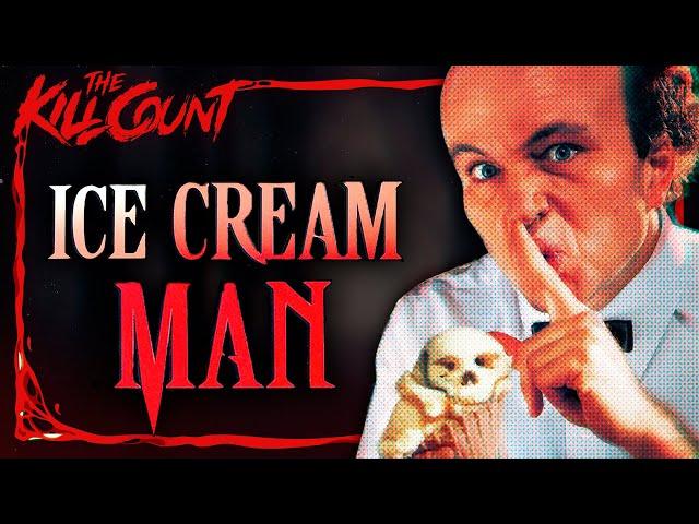 Ice Cream Man (1995) KILL COUNT