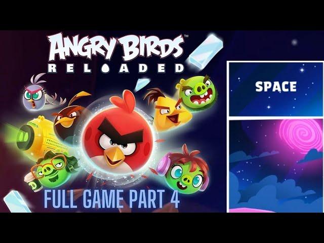 Angry Birds Reloaded Full Game Walkthrough Part 4