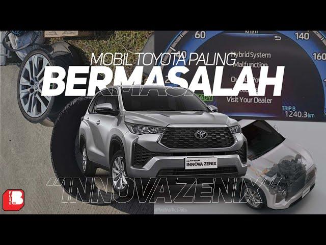 Innova Zenix | Mobil Toyota Paling Bermasalah ?? | malfunction | Ban Meledak | Over Price ??